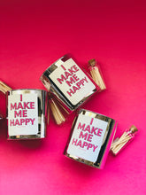 Load image into Gallery viewer, Candle "I MAKE ME HAPPY"