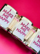Load image into Gallery viewer, Candle "I MAKE ME HAPPY"
