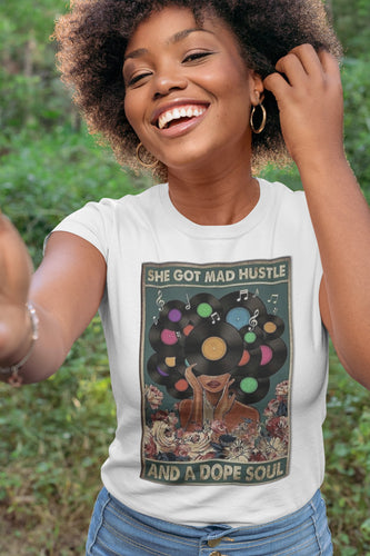 Shirt “She Got Mad Hustle”