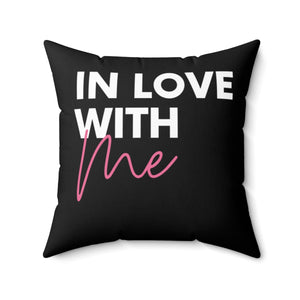 In Love With "Pink" Me  Square Pillow