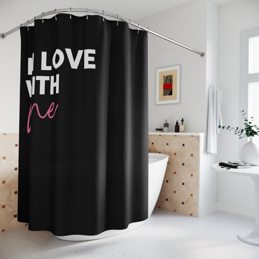Shower Curtain "I Love ME"