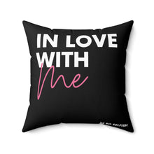 Load image into Gallery viewer, In Love With &quot;Pink&quot; Me  Square Pillow